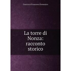 

Книга La torre di Nonza: racconto storico