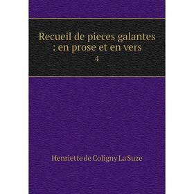 

Книга Recueil de pieces galantes: en prose et en vers 4