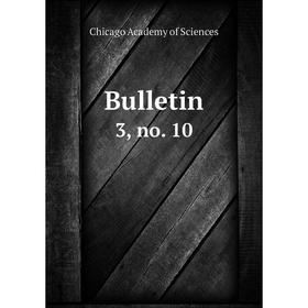 

Книга Bulletin 3, no. 10