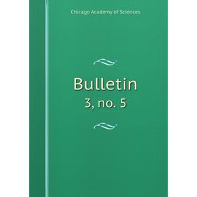 

Книга Bulletin 3, no. 5