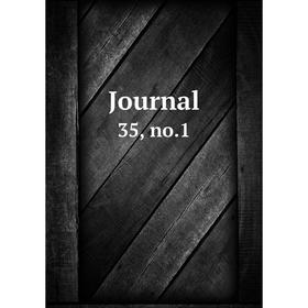 

Книга Journal 35, no. 1