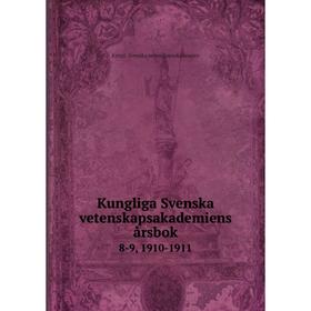 

Книга Kungliga Svenska vetenskapsakademiens årsbok8-9, 1910-1911