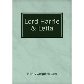 

Книга Lord Harrie & Leila