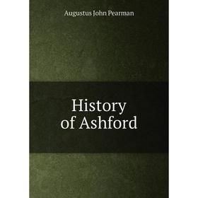 

Книга History of Ashford