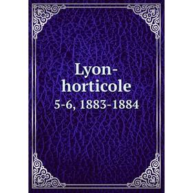 

Книга Lyon-horticole 5-6, 1883-1884