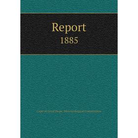 

Книга Report 1885