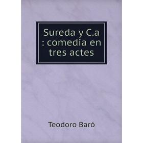 

Книга Sureda y C. a: comedia en tres actes