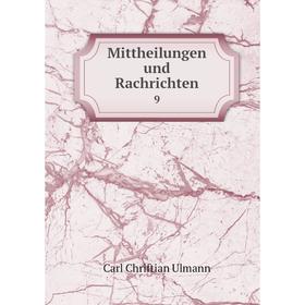 

Книга Mittheilungen und Rachrichten9