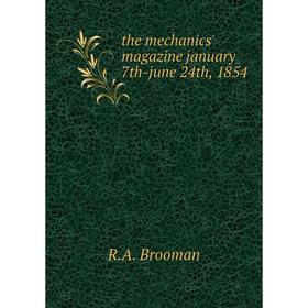 

Книга The mechanics' magazine january 7th-june 24th, 1854