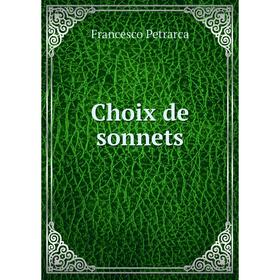 

Книга Choix de sonnets