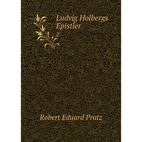 

Книга Ludvig Holbergs Epistler 2