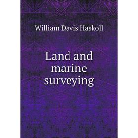 

Книга Land and marine surveying