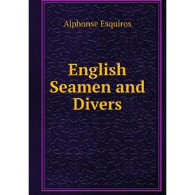 

Книга English Seamen and Divers