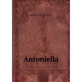 

Книга Antoniella