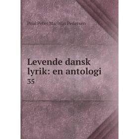 

Книга Levende dansk lyrik: en antologi35
