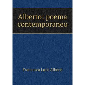 

Книга Alberto: poema contemporaneo