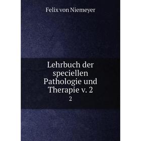 

Книга Lehrbuch der speciellen Pathologie und Therapie v 22