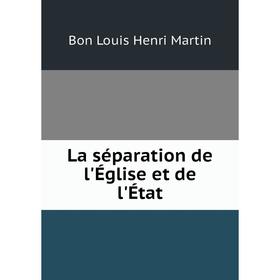 

Книга La séparation de l'Église et de l'État