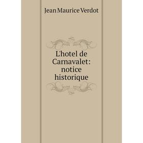 

Книга L'hotel de Carnavalet: notice historique