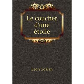 

Книга Le coucher d'une étoile