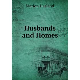 

Книга Husbands and Homes