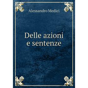 

Книга Delle azioni e sentenze
