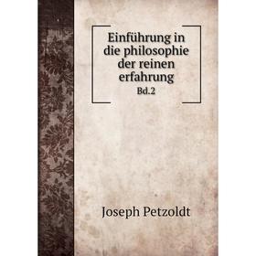 

Книга Einführung in die philosophie der reinen erfahrung Bd. 2
