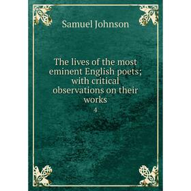 

Книга The lives of the most eminent English poets; with critical observations on their works 4