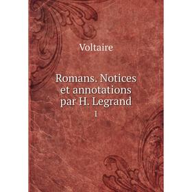 

Книга Romans. Notices et annotations par H. Legrand 1