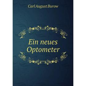 

Книга Ein neues Optometer