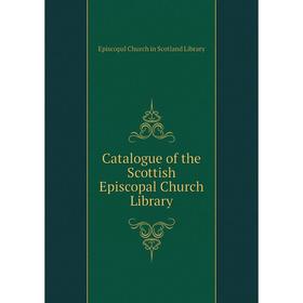 

Книга Catalogue of the Scottish Episcopal Church Library