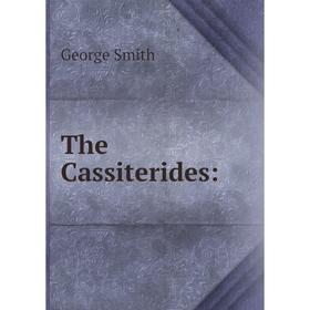 

Книга The Cassiterides: