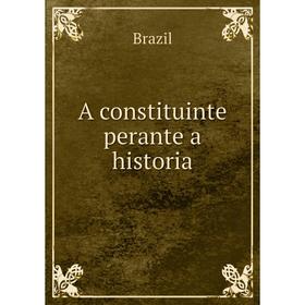 

Книга A constituinte perante a historia