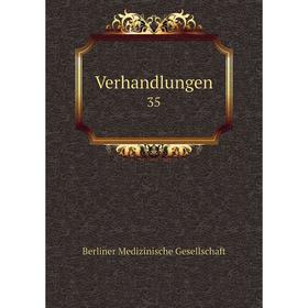 

Книга Verhandlungen 35