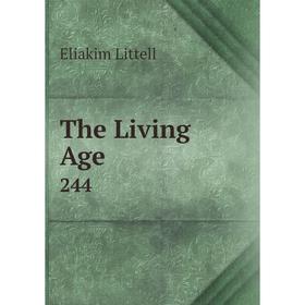 

Книга The Living Age 244