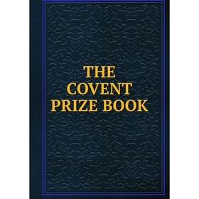 

Книга THE COVENT PRIZE BOOK