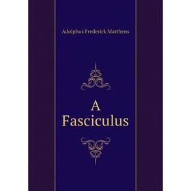 

Книга A Fasciculus