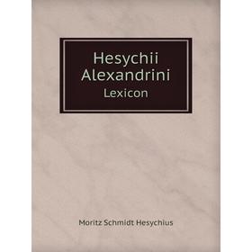 

Книга Hesychii Alexandrini Lexicon