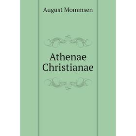 

Книга Athenae Christianae