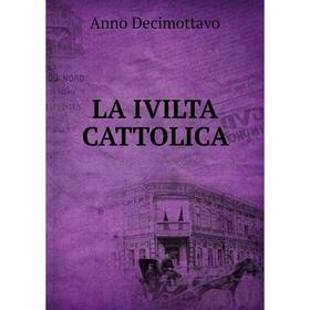 

Книга LA IVILTA CATTOLICA