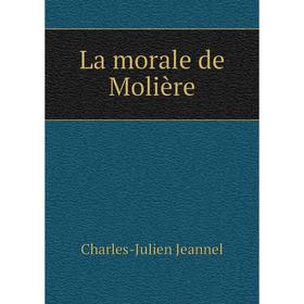 

Книга La morale de Molière