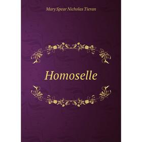

Книга Homoselle