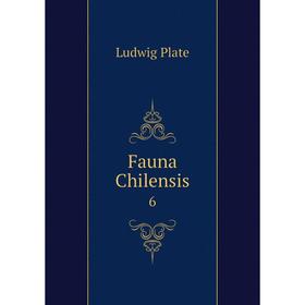 

Книга Fauna Chilensis 6