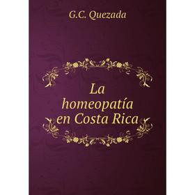 

Книга La homeopatía en Costa Rica