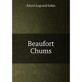 

Книга Beaufort Chums