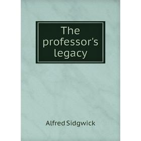 

Книга The professor's legacy