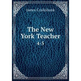 

Книга The New York Teacher 4-5