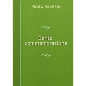 

Книга Dante: commemorazione