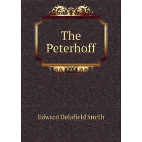 

Книга The Peterhoff