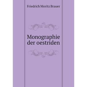 

Книга Monographie der oestriden